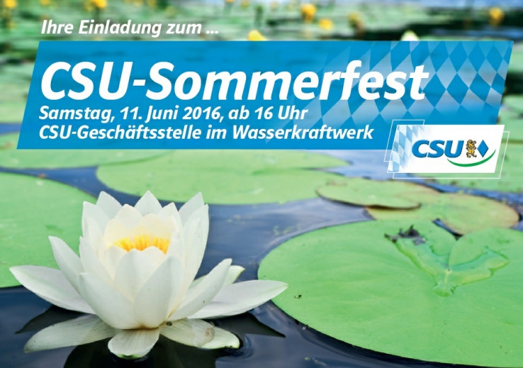 CSU-Sommerfest“ am Samstag, 11. Juni 2016, ab 16 Uhr